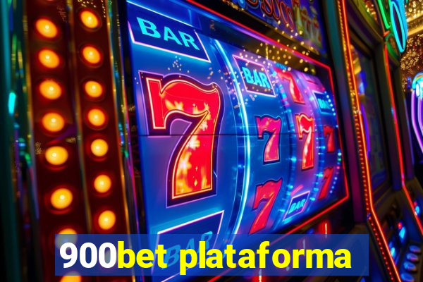 900bet plataforma